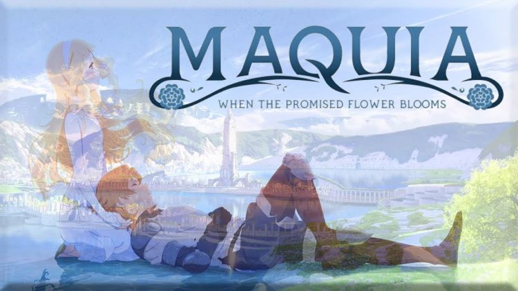ماکیا: هنگامی که گل موعود شکوفه می‌دهد - Maquia: When the Promised Flower Blooms