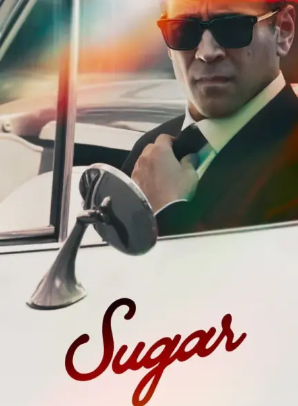 دانلود سریال شوگر Sugar 2024