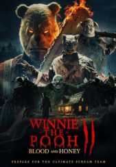دانلود فیلم وینی پو: خون و عسل 2 Winnie-The-Pooh 2 2024