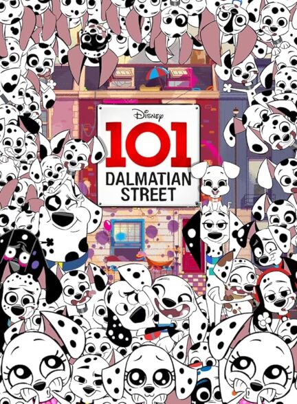 دانلود انیمیشن ماجراهای ۱۰۱ سگ خالدار 101 Dalmatian Street