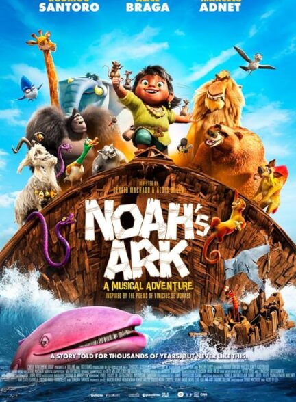 دانلود انیمیشن کشتی نوح Noah’s Ark 2024