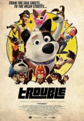 دانلود انیمیشن ترابل Trouble 2019