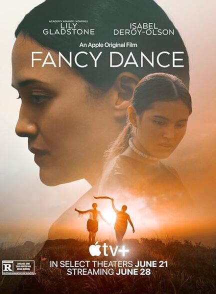 دانلود فیلم رقص خیالی Fancy Dance 2024