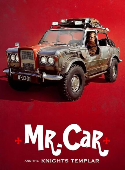 دانلود فیلم آقای ماشین و شوالیه های معبد Mr. Car and the Knights Templar 2023