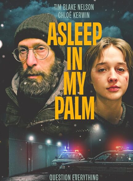 دانلود فیلم خوابیده در کف دست من Asleep in My Palm 2023