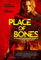 دانلود فیلم جای استخوان ها Place of Bones 2023