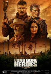 دانلود فیلم قهرمانان از دست رفته Long Gone Heroes 2024