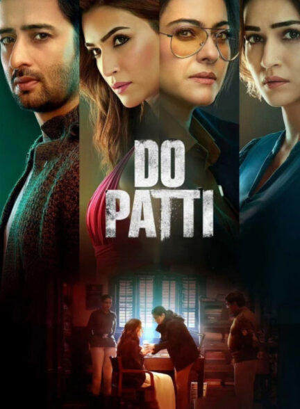 دانلود فیلم دو کارت Do Patti 2024