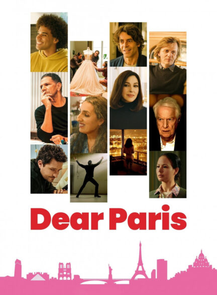 دانلود فیلم پاریس عزیز Dear Paris 2024