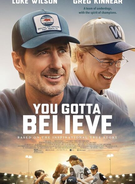 دانلود فیلم تو باید باور کنی You Gotta Believe 2024