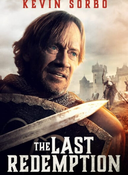 دانلود فیلم آخرین رستگاری The Last Redemption 2024