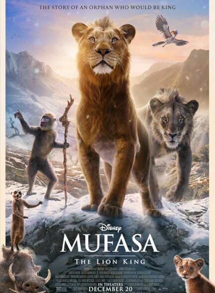 دانلود انیمیشن موفاسا: شیر شاه Mufasa: The Lion King 2024