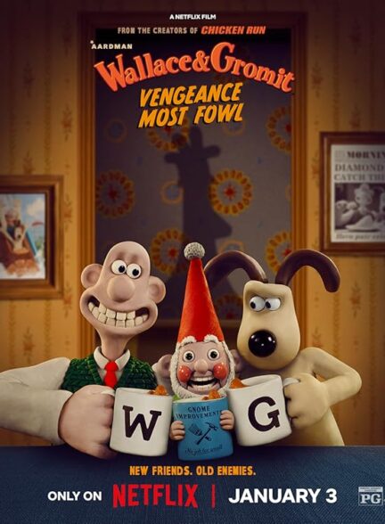 دانلود انیمیشن والاس و گرومیت: انتقام پرندگان Wallace & Gromit: Vengeance Most Fowl 2024