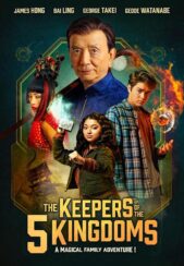 دانلود فیلم نگهبانان پنج پادشاهی The Keepers of the 5 Kingdoms 2024