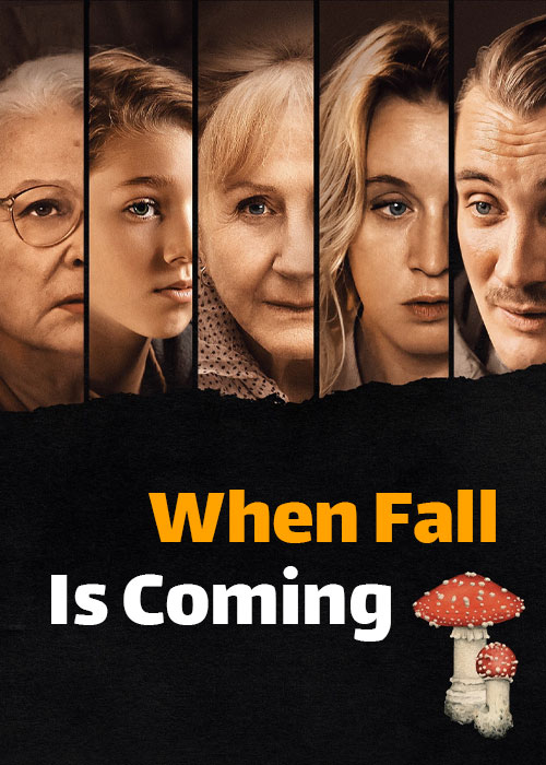 دانلود فیلم پاییز در راه است When Fall Is Coming 2024