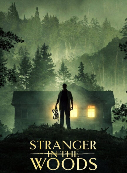 دانلود فیلم غریبه ای در جنگل Stranger in the Woods 2024