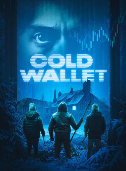 دانلود فیلم کیف پول سرد Cold Wallet 2024