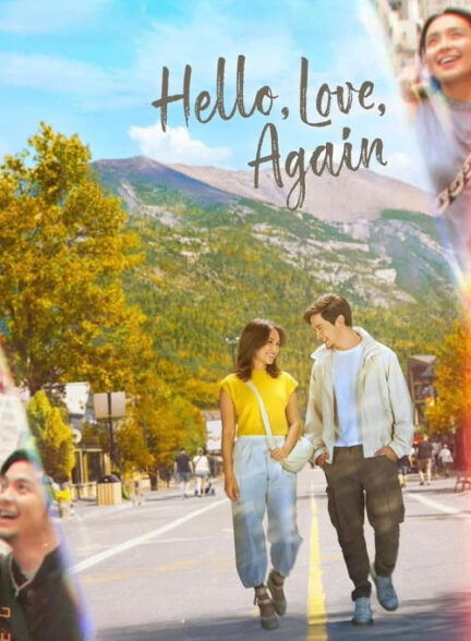 دانلود فیلم سلام، عشق، دوباره Hello, Love, Again 2024