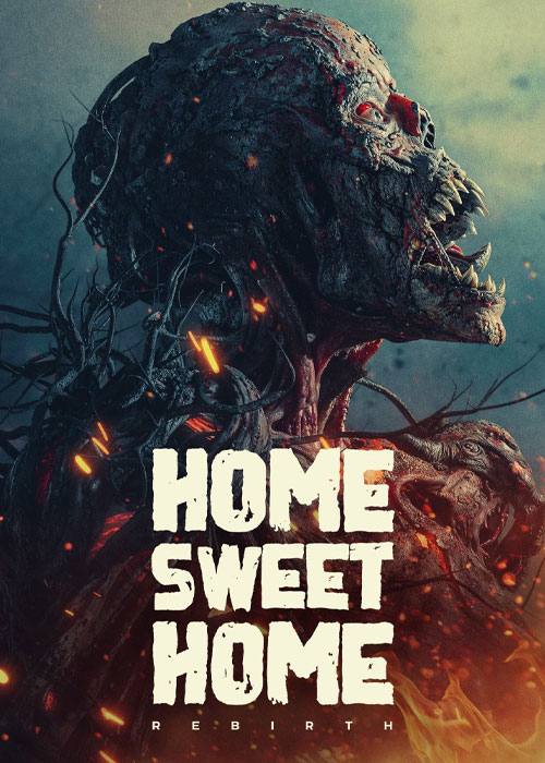دانلود فیلم خانه زیبا: تولد Home Sweet Home: Rebirth 2025