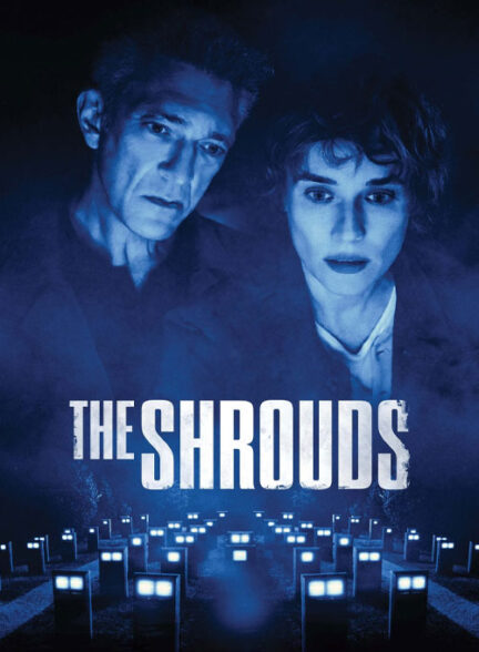 دانلود فیلم کفن‌ ها The Shrouds 2024