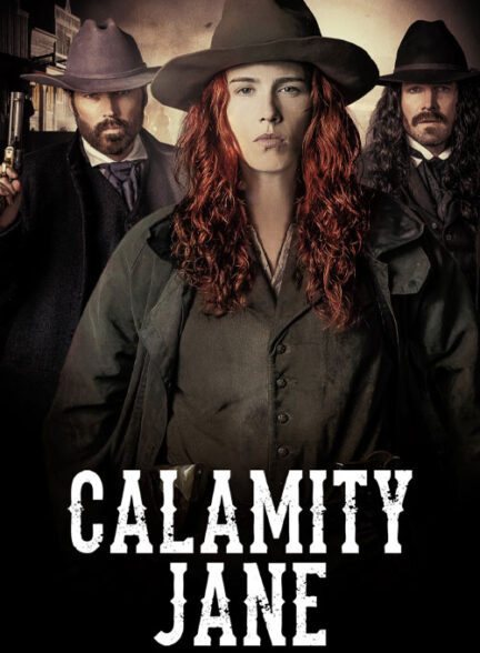 دانلود فیلم کلمیتی جین Calamity Jane 2024