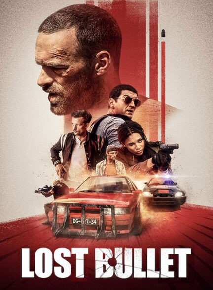 دانلود فیلم گلوله گمشده Lost Bullet 2020