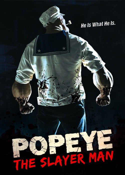 دانلود فیلم ملوان زبل: مرد قاتل Popeye: The Slayer Man 2025