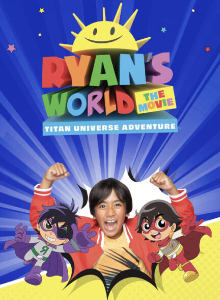 دانلود فیلم دنیای رایان: ماجراجویی در جهان تایتان Ryan’s World the Movie: Titan Universe Adventure 2024
