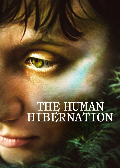 دانلود فیلم خواب زمستانی انسان‌ ها The Human Hibernation 2024