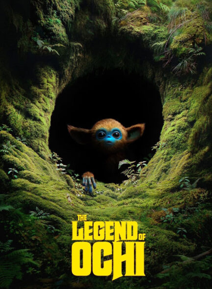 دانلود فیلم افسانه اوچی The Legend of Ochi 2025
