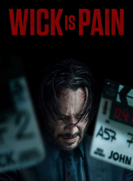 دانلود فیلم ویک یعنی درد Wick Is Pain 2025