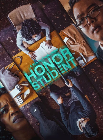 دانلود فیلم دانش آموز ممتاز Honor Student 2023 دانلود فیلم دانش آموز ممتاز Honor Student 2023