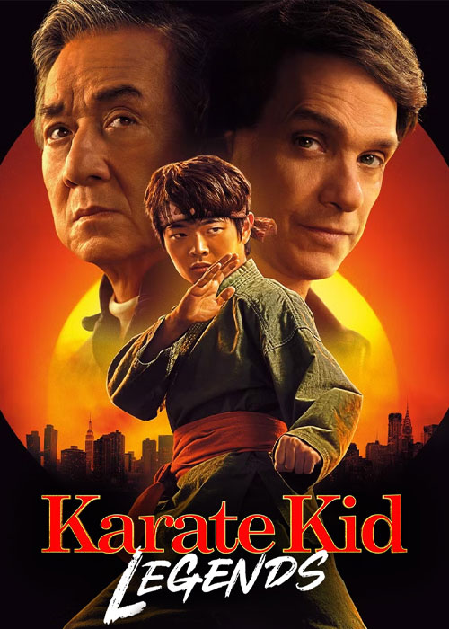 دانلود فیلم پسر کاراته کار: افسانه ها Karate Kid: Legends 2025 دانلود فیلم پسر کاراته کار: افسانه ها Karate Kid: Legends 2025