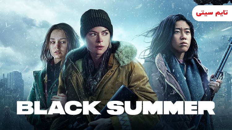 بهترین سریال زامبی جهان؛ تابستان سیاه - Black Summer