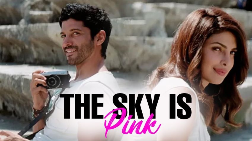 بهترین فیلم های پریانکا چوپرا ؛ آسمان صورتی است - The Sky Is Pink