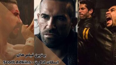 بهترین فیلم های اسکات ادکینز (Scott Adkins) برای تماشا 70 فیلم های اسکات ادکینز - Scott Adkins (8 مورد از برترین ها + خلاصه داستان)