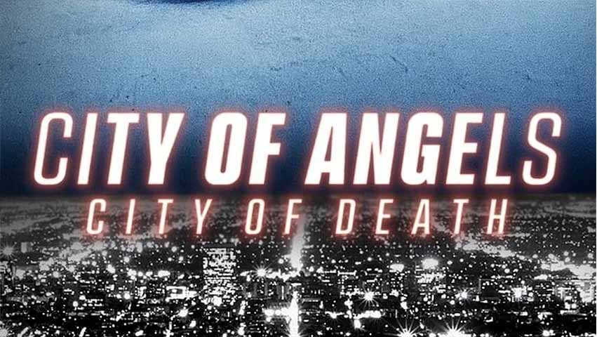 City of Angels City of Death