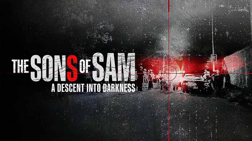 The Sons of Sam A Descent Into Darkness