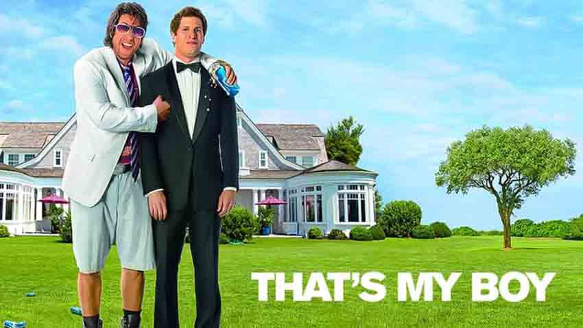 لیست بهترین فیلم های آدام سندلر که نباید از دست بدهید 4 این پسر منه – That’s My Boy از خنده دار ترین فیلم های آدام سندلر است که داستان پدری ورشکسته و رابطه پیچیده با پسرش را روایت میکند.